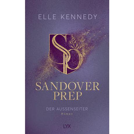 Sandover Prep - Der Außenseiter Kennedy, Elle; Gleißner, Silvia (Übersetzung) Couverture rigide 