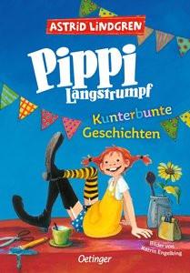 Pippi Langstrumpf. Kunterbunte Geschichten Lindgren, Astrid; Engelking, Katrin (Illustrationen); Heinig, Cäcilie (Übersetzung) Gebundene Ausgabe 