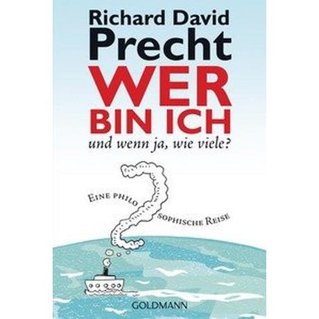 Wer bin ich - und wenn ja, wie viele? Precht, Richard David Taschenbuch 