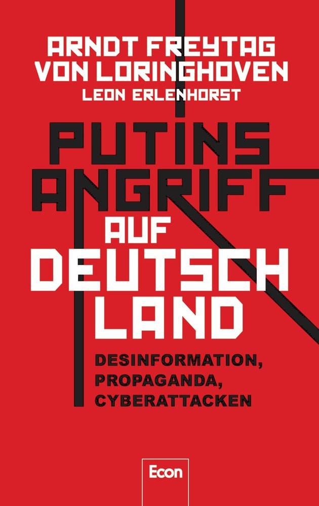 Putins Angriff auf Deutschland Freytag von Loringhoven, Arndt; Erlenhorst, Leon Couverture rigide 