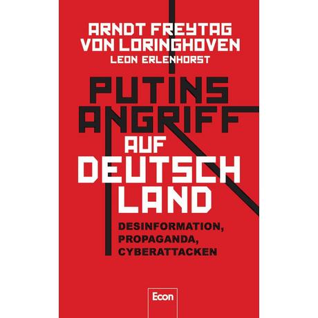 Putins Angriff auf Deutschland Freytag von Loringhoven, Arndt; Erlenhorst, Leon Couverture rigide 