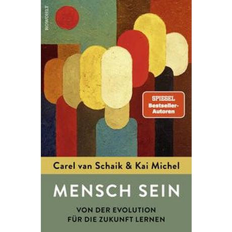 Mensch sein Schaik, Carel van; Michel, Kai Copertina rigida 