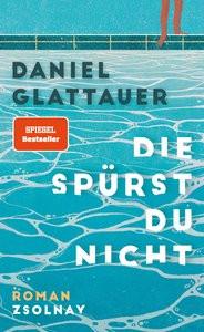 Die spürst du nicht Glattauer, Daniel Copertina rigida 