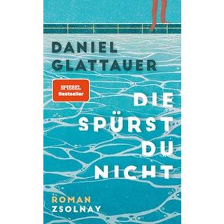 Die spürst du nicht Glattauer, Daniel Copertina rigida 