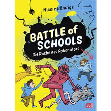 Battle of Schools - Die Rache des Robonators