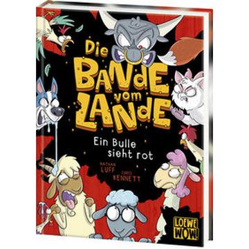 Die Bande vom Lande (Band 2) - Ein Bulle sieht