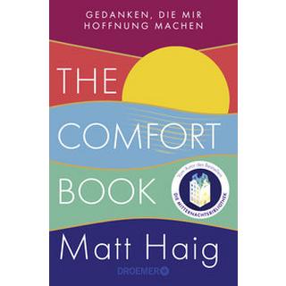 The Comfort Book - Gedanken, die mir Hoffnung machen Haig, Matt; Reese, Hella (Übersetzung) Livre de poche 