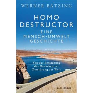 Homo destructor Bätzing, Werner Copertina rigida 