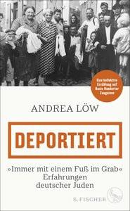 Deportiert Löw, Andrea Gebundene Ausgabe 