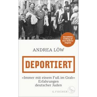 Deportiert Löw, Andrea Gebundene Ausgabe 