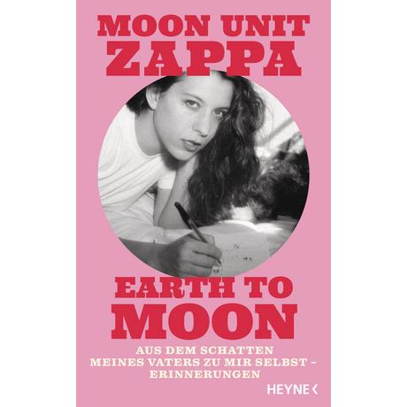 Earth to Moon Zappa, Moon Unit; Hansen, Iris (Übersetzung); Schwaner, Teja (Übersetzung); Viseneber, Karolin (Übersetzung); Müller, Daniel (Übersetzung) Couverture rigide 