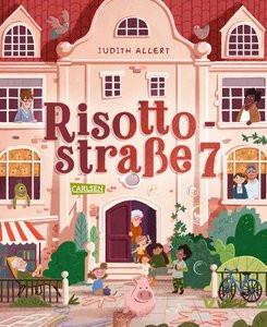 Risottostraße 7 Allert, Judith; Ceccarelli, Simona M. (Illustrationen) Couverture rigide 