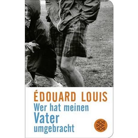 Wer hat meinen Vater umgebracht Louis, Édouard; Schmidt-Henkel, Hinrich (Übersetzung) Couverture rigide 