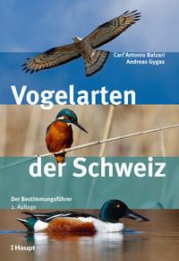 Vogelarten der Schweiz Balzari, Carl'Antonio; Gygax, Andreas Copertina rigida 