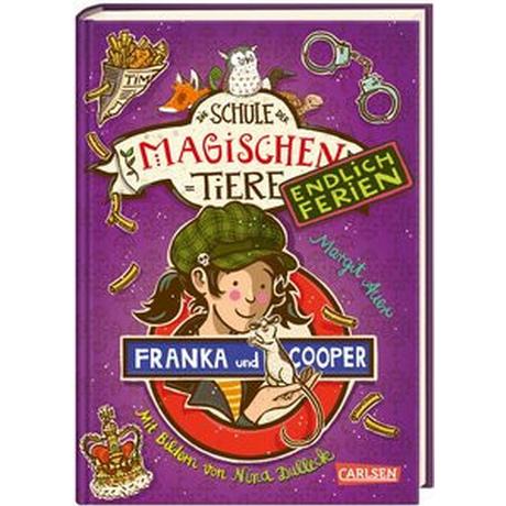 Die Schule der magischen Tiere. Endlich Ferien 8: Franka und Cooper Auer, Margit; Dulleck, Nina (Illustrationen); Dolinger, Igor (Illustrationen) Gebundene Ausgabe 