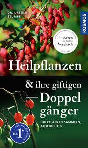 Heilpflanzen und ihre giftigen Doppelgänger Stumpf, Ursula; Lang, Wolfgang (Illustrationen); Golte-Bechtle, Marianne (Illustrationen) Copertina rigida 