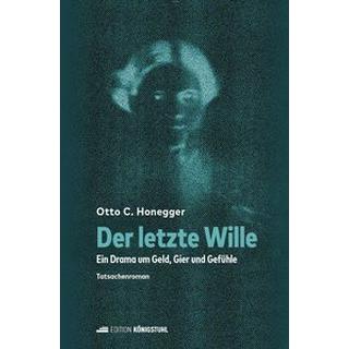 Der letzte Wille Honegger, Otto C. Copertina rigida 