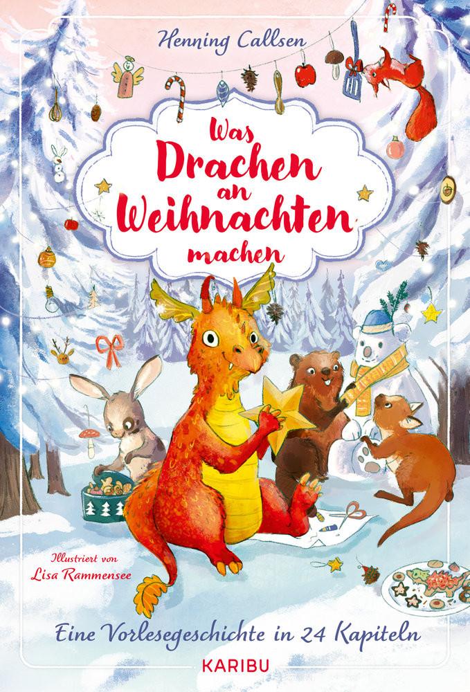 Was Drachen an Weihnachten machen - Eine Vorlesegeschichte in 24 Kapiteln Callsen, Henning; Rammensee, Lisa (Illustrationen) Copertina rigida 