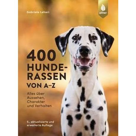 400 Hunderassen von A-Z Lehari, Gabriele Couverture rigide 