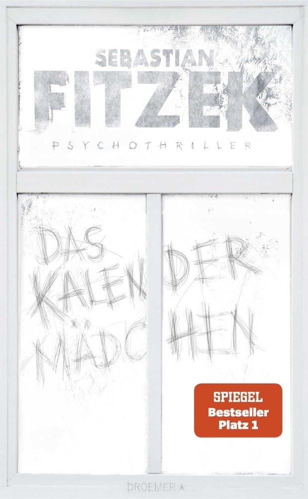 Das Kalendermädchen Fitzek, Sebastian Copertina rigida 