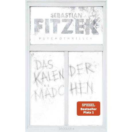 Das Kalendermädchen Fitzek, Sebastian Copertina rigida 