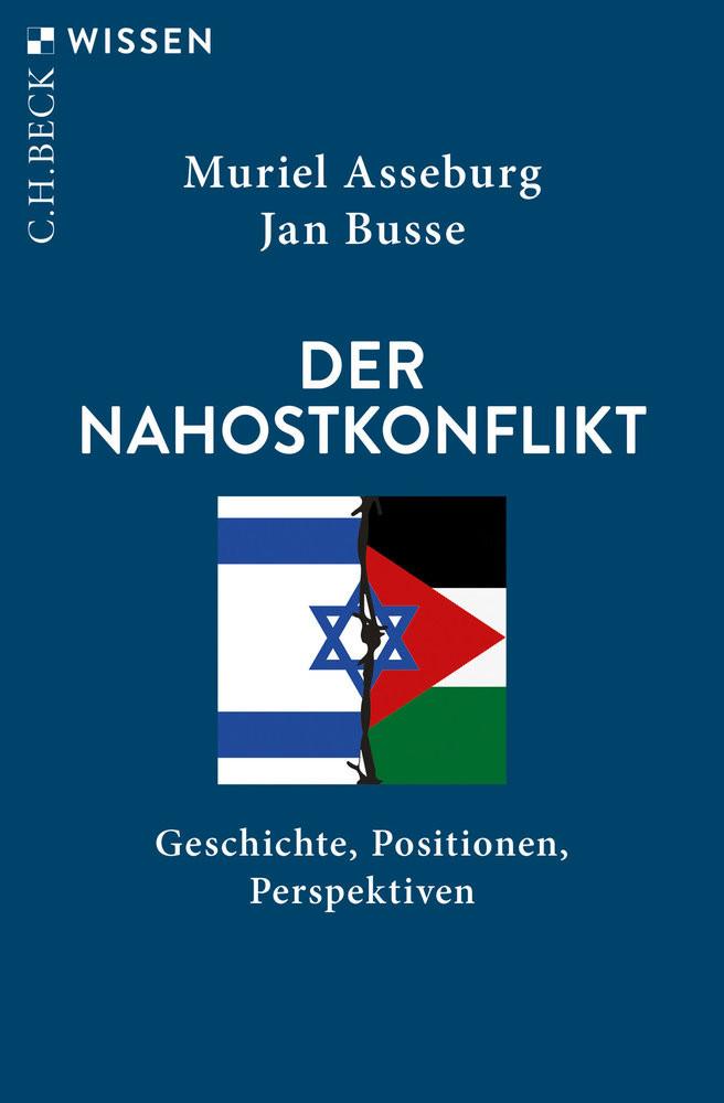 Der Nahostkonflikt Asseburg, Muriel; Busse, Jan Libro in brossura 