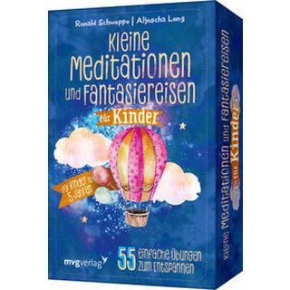 Kleine Meditationen und Fantasiereisen für Kinder Schweppe, Ronald Pierre; Long, Aljoscha Gebundene Ausgabe 