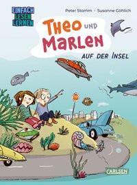 Theo und Marlen auf der Insel Stamm, Peter; Göhlich, Susanne (Illustrationen) Gebundene Ausgabe 