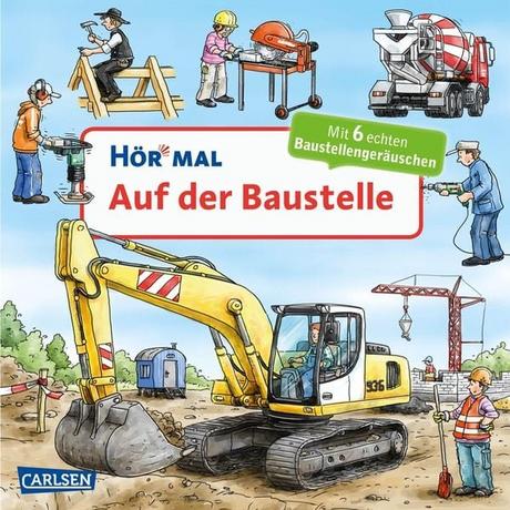 Hör mal (Soundbuch): Auf der Baustelle Christian Zimmer Gebundene Ausgabe 