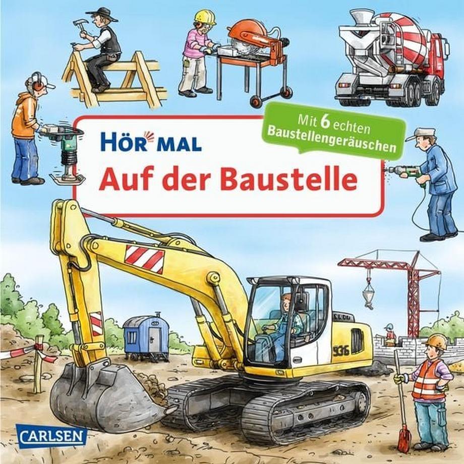 Hör mal (Soundbuch): Auf der Baustelle Christian Zimmer Gebundene Ausgabe 
