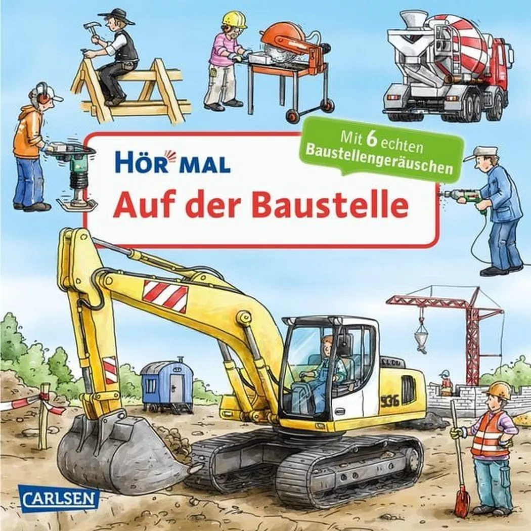 Carlsen - Hör mal (Soundbuch): Auf der Baustelle, Christian Zimmer