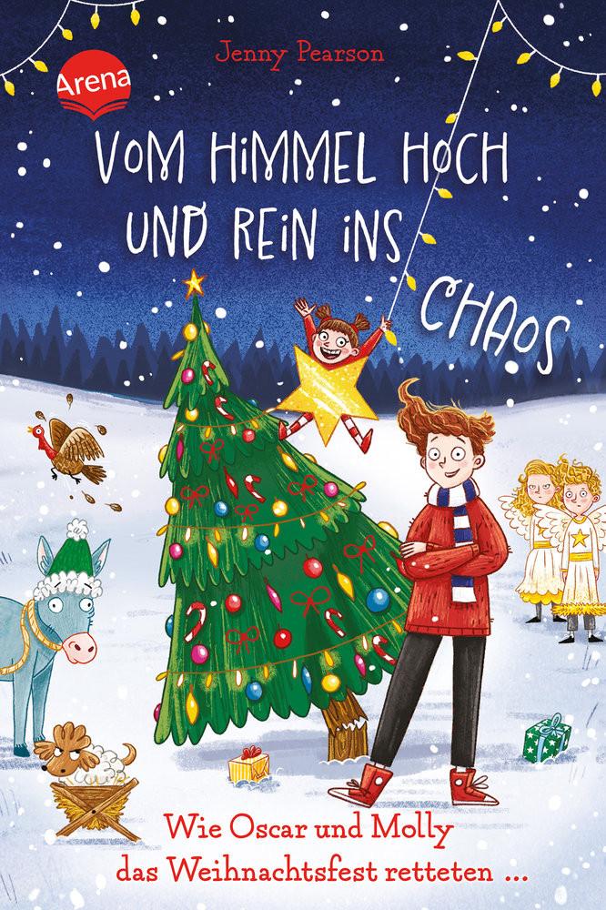 Vom Himmel hoch und rein ins Chaos. Wie Oscar und Molly das Weihnachtsfest retteten ... Pearson, Jenny; Kear, Katie (Illustrationen); Köbele, Ulrike (Übersetzung) Gebundene Ausgabe 