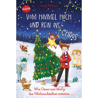 Vom Himmel hoch und rein ins Chaos. Wie Oscar und Molly das Weihnachtsfest retteten ... Pearson, Jenny; Kear, Katie (Illustrationen); Köbele, Ulrike (Übersetzung) Gebundene Ausgabe 