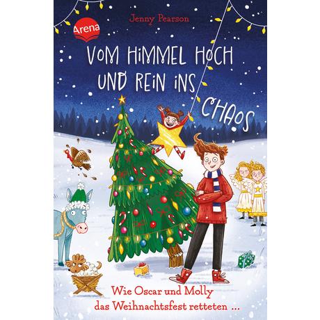 Vom Himmel hoch und rein ins Chaos. Wie Oscar und Molly das Weihnachtsfest retteten ... Pearson, Jenny; Kear, Katie (Illustrationen); Köbele, Ulrike (Übersetzung) Gebundene Ausgabe 