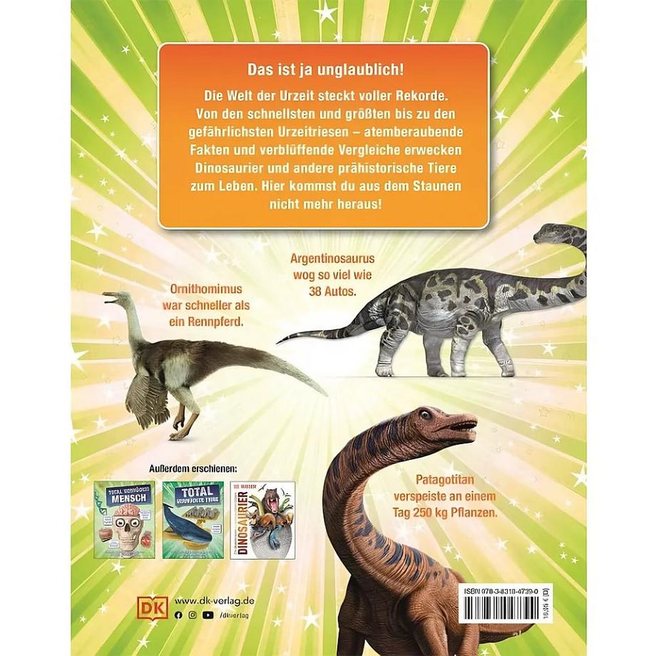 Total verrückt! Dinosaurier Lomax, Dean; Woodward, John; Derrick, Stevie; DK Verlag - Kids (Hrsg.); Sixt, Eva (Übersetzung) Gebundene Ausgabe 