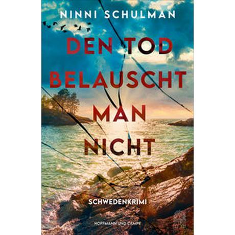 Den Tod belauscht man nicht Schulman, Ninni; Dahmann, Susanne (Übersetzung) Couverture rigide 