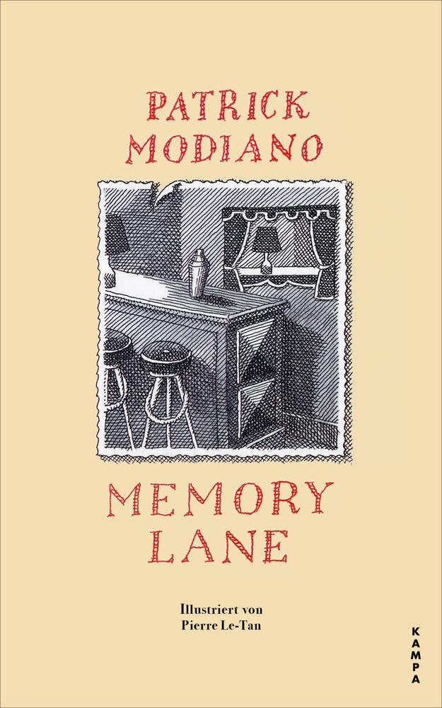 Memory Lane Modiano, Patrick; Le-Tan, Pierre (Illustrationen); Edl, Elisabeth (Übersetzung) Gebundene Ausgabe 