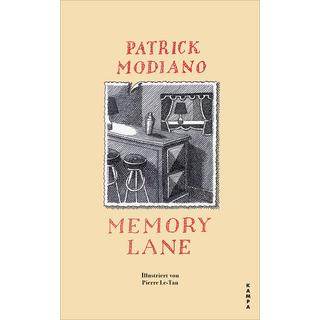 Memory Lane Modiano, Patrick; Le-Tan, Pierre (Illustrationen); Edl, Elisabeth (Übersetzung) Gebundene Ausgabe 