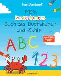 Mein kunterbuntes Buch der Buchstaben und Zahlen. Spielerisch das Alphabet und die Zahlen von 1 bis 20 lernen. Für Vorschulkinder ab 5 Jahren Sternbaum, Nico Copertina rigida 