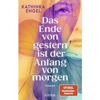 Das Ende von gestern ist der Anfang von morgen Engel, Kathinka Couverture rigide 