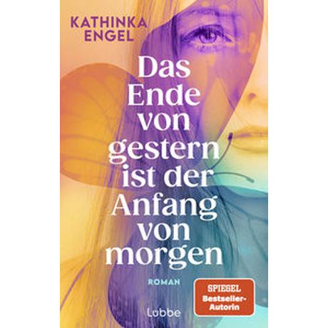 Das Ende von gestern ist der Anfang von morgen Engel, Kathinka Couverture rigide 