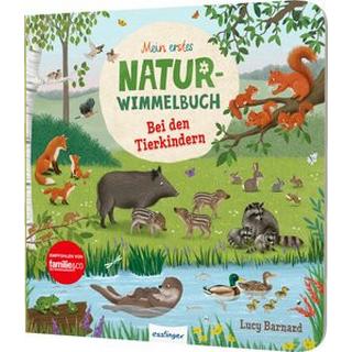 Mein erstes Natur-Wimmelbuch: Bei den Tierkindern Schumann, Sibylle; Barnard, Lucy (Illustrationen) Couverture rigide 