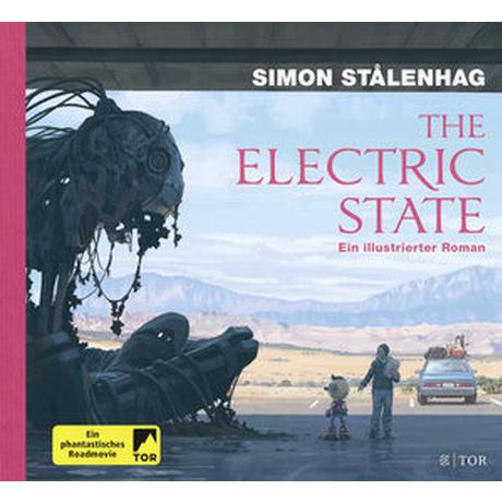 The Electric State Stålenhag, Simon; Pluschkat, Stefan (Übersetzung) Copertina rigida 