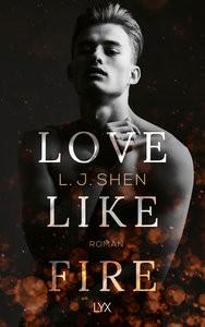 Love Like Fire Shen, L. J.; Morgenrau, Anne (Übersetzung) Couverture rigide 