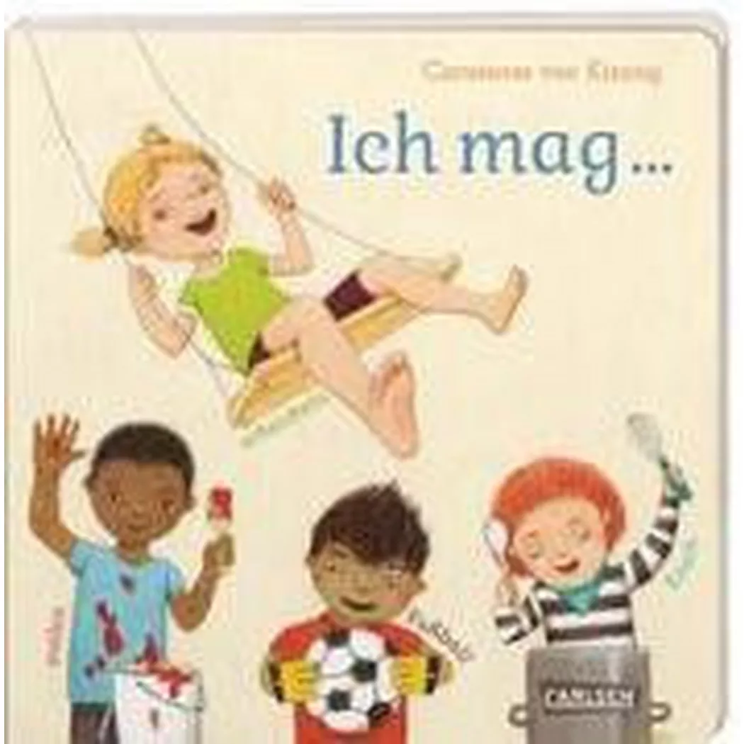 Carlsen - Ich mag ... schaukeln, malen, Fussball, Krach, Universal, Multicolor