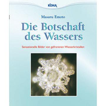 Die Botschaft des Wassers