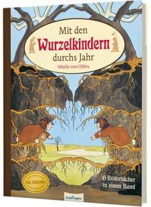 Etwas von den Wurzelkindern: Mit den Wurzelkindern durchs Jahr von Olfers, Sibylle (Illustrationen) Gebundene Ausgabe 