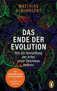 Das Ende der Evolution Glaubrecht, Matthias Libro in brossura 