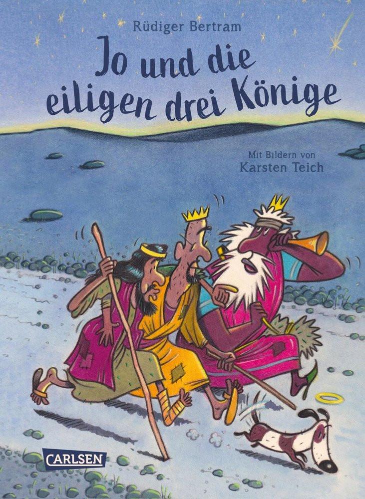 Jo und die eiligen drei Könige Bertram, Rüdiger; Teich, Karsten (Illustrationen) Gebundene Ausgabe 