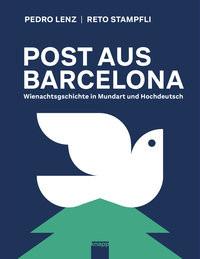 Post aus Barcelona Lenz, Pedro; Stampfli, Reto Copertina rigida 